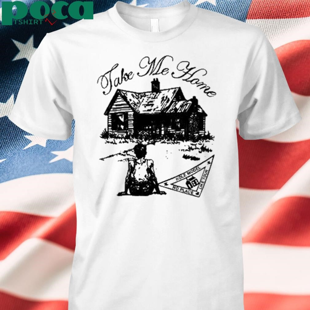 Authorized Role Model Take Me Home T Shirt