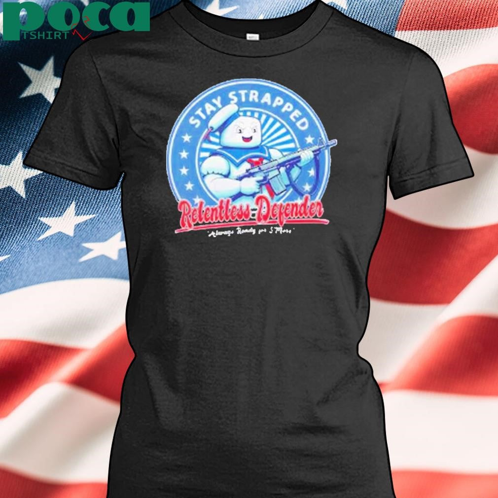 Authorized Stay Strapped Always ready for S’More T-Shirt