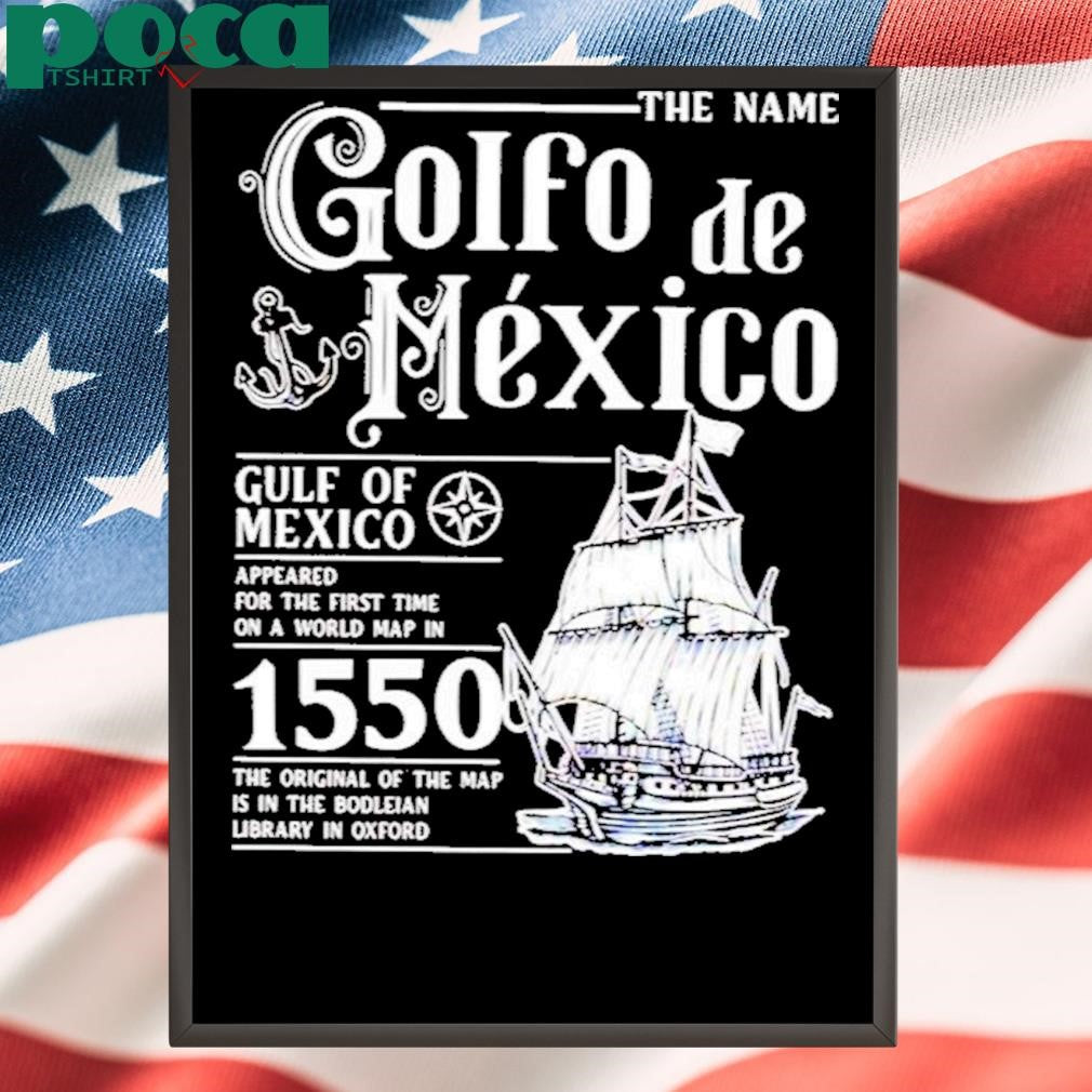 Authorized The Name Golfo De Mexico Gulf Of Mexico Shirt