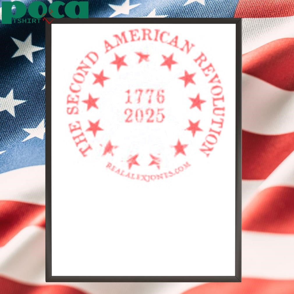 Authorized The Second American Revolution 1776 2025 T Shirt