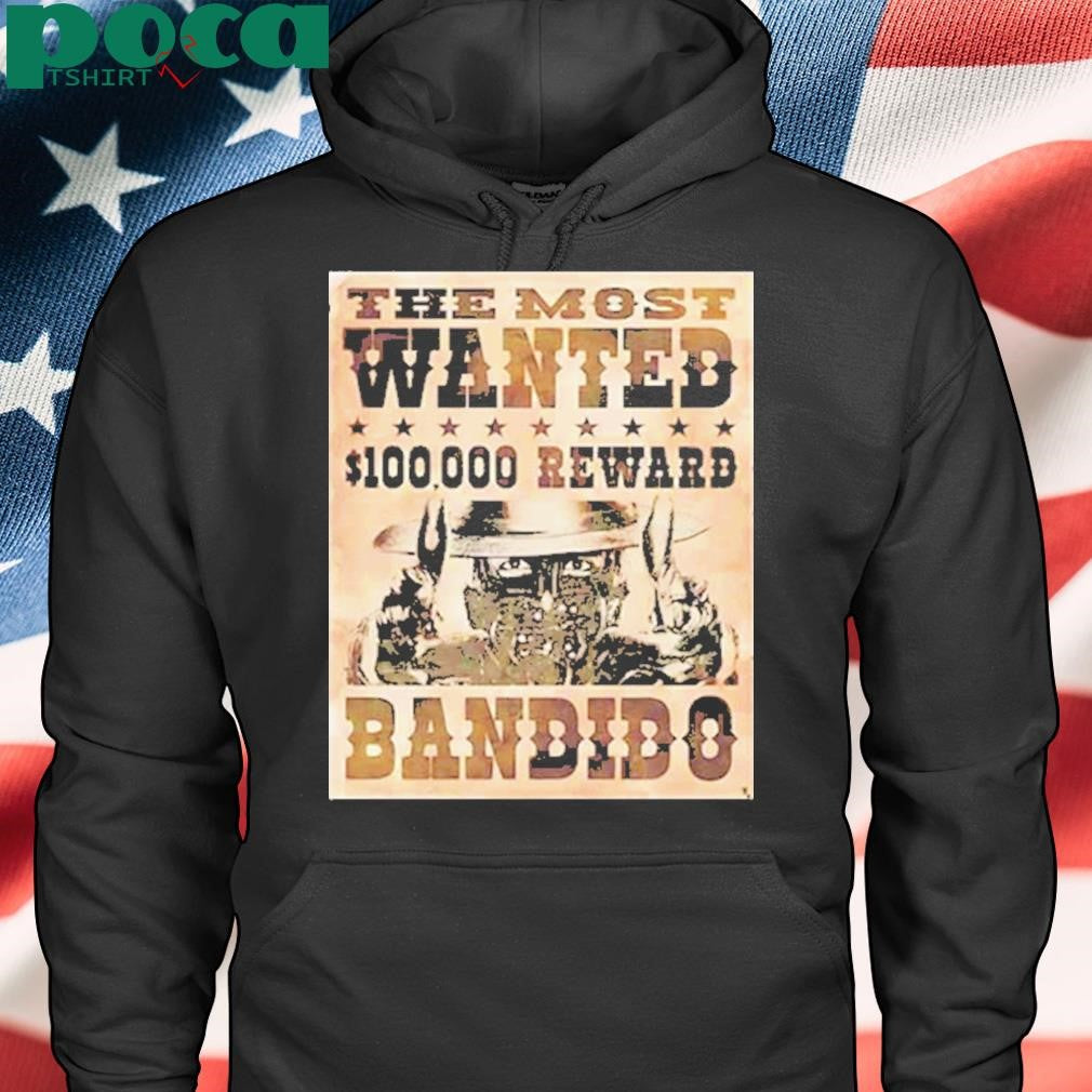 Authorized The most wanted reward Bandido Shirt