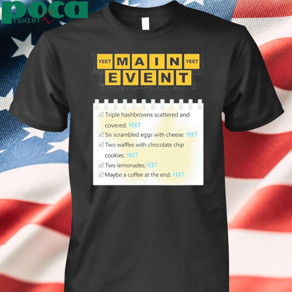 Authorized Uceyjucey Yeet Main Yeet Event shirt