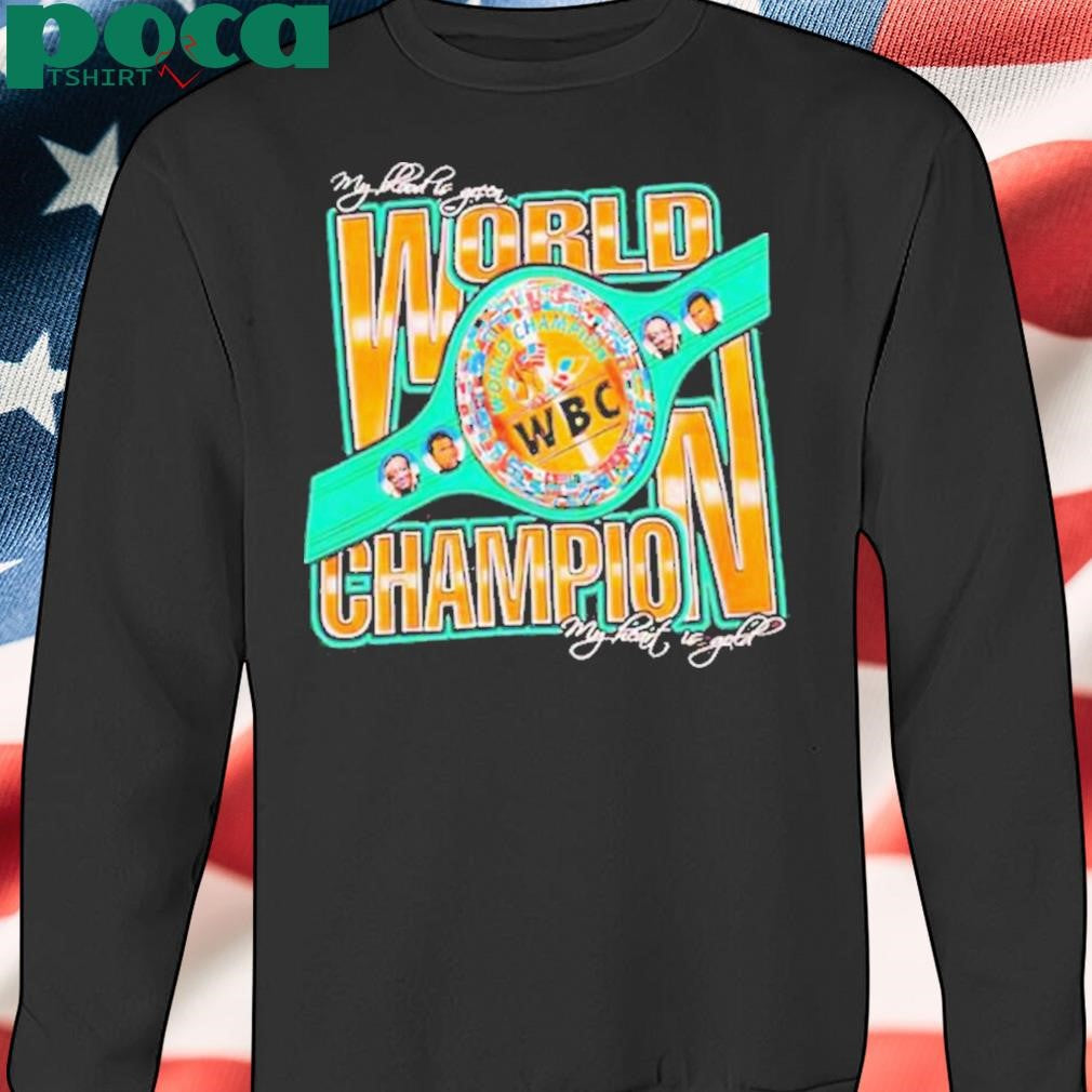Authorized WBC world champion my blood is green my heart gold boxing Shirt