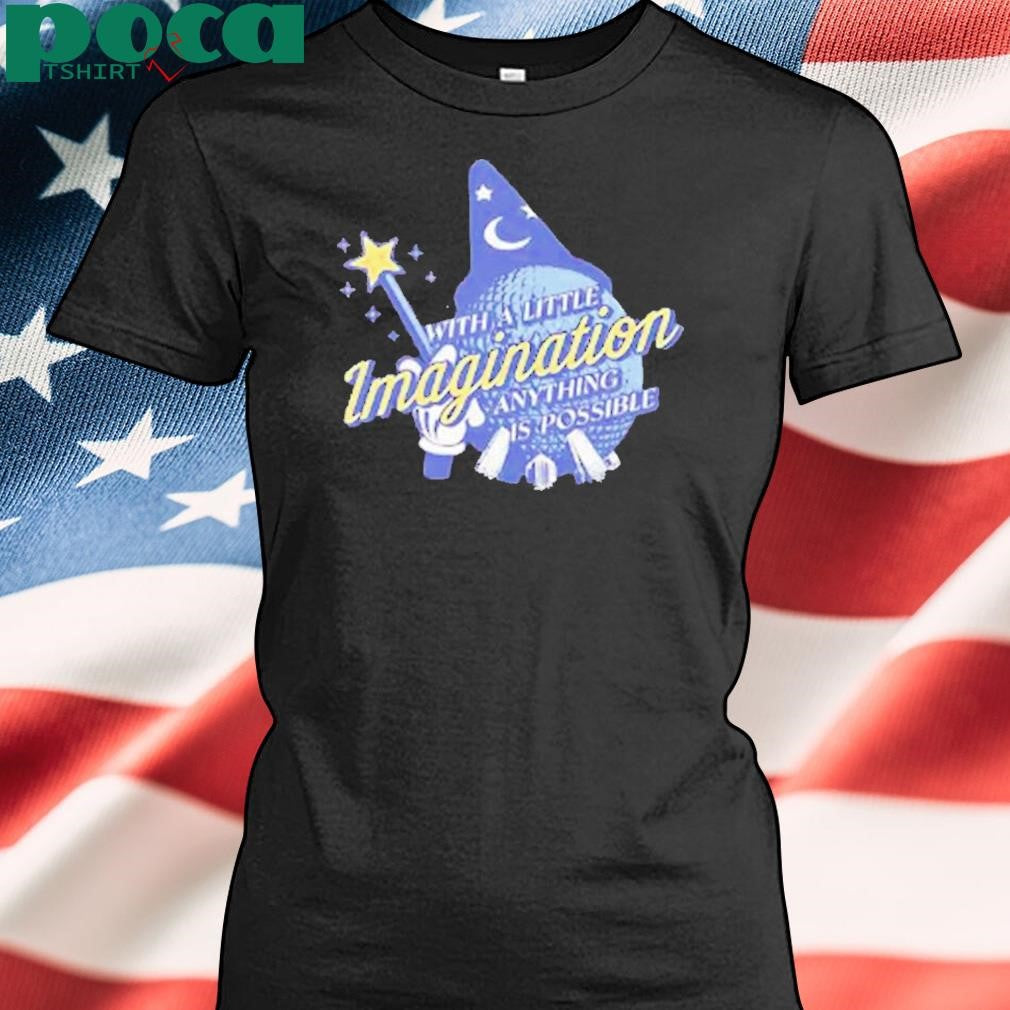 Authorized With a little imagination anything is possible Shirt
