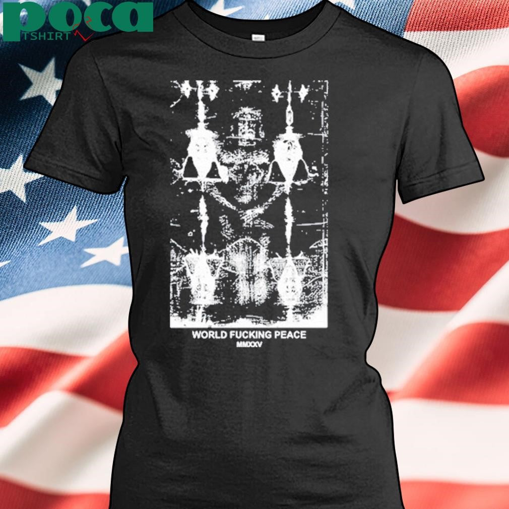 Authorized Worldfuckingpeace World Fucking Peace Shroud Shirt