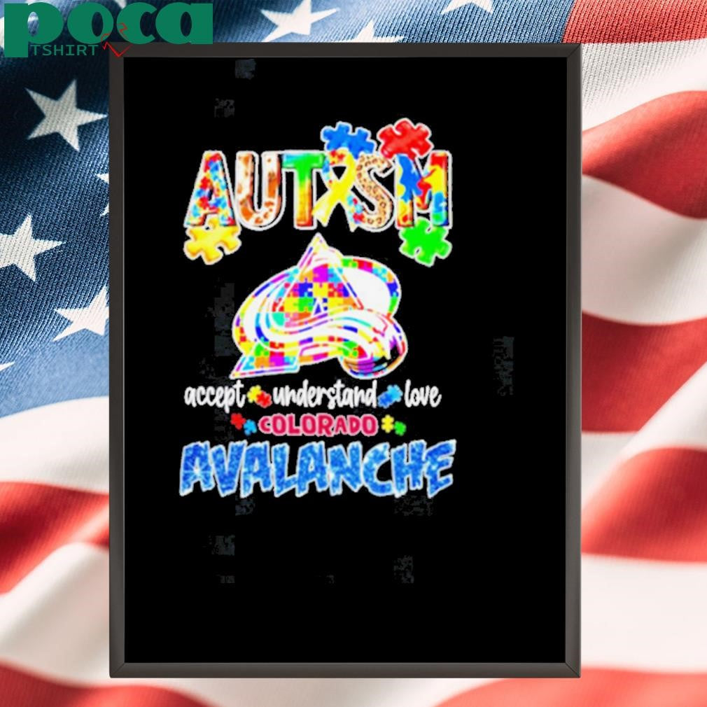 Autism accept understand love Colorado Avalanche shirt