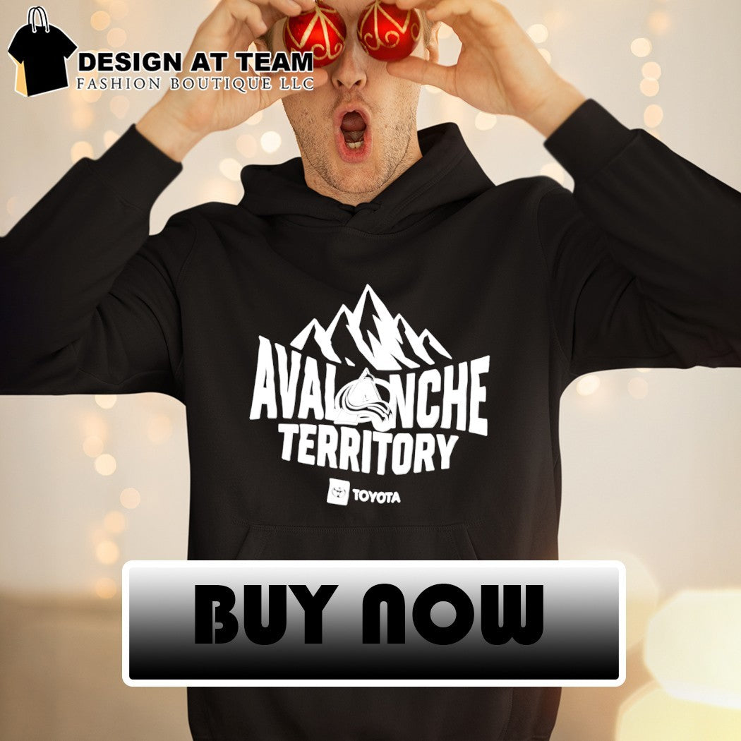 Avalanche Territory Toyota Colorado Avalanche Hockey NHL 2026 shirt