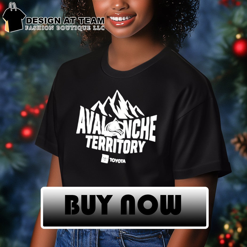 Avalanche Territory Toyota Colorado Avalanche Hockey NHL 2026 shirt
