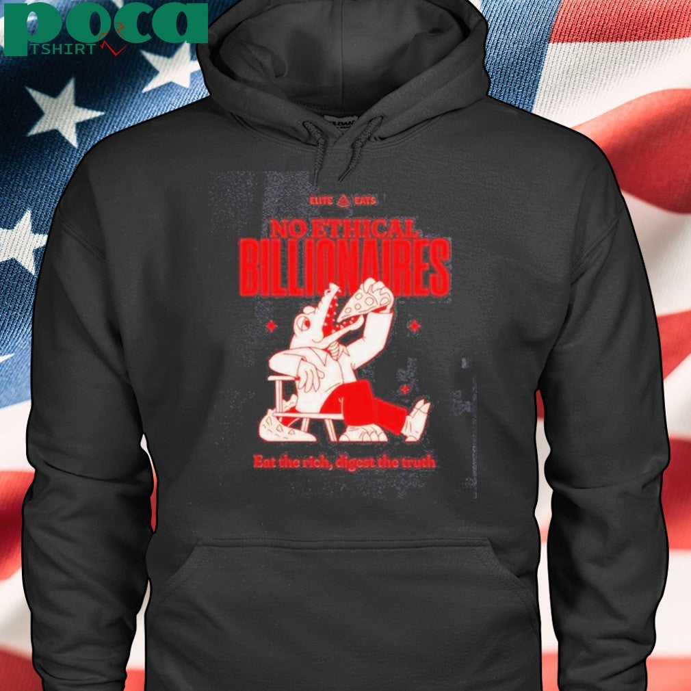 Awesome Crocodile Eating Pizza No Ethical Billionaires Eat The Rich Digest The Truth Shirt
