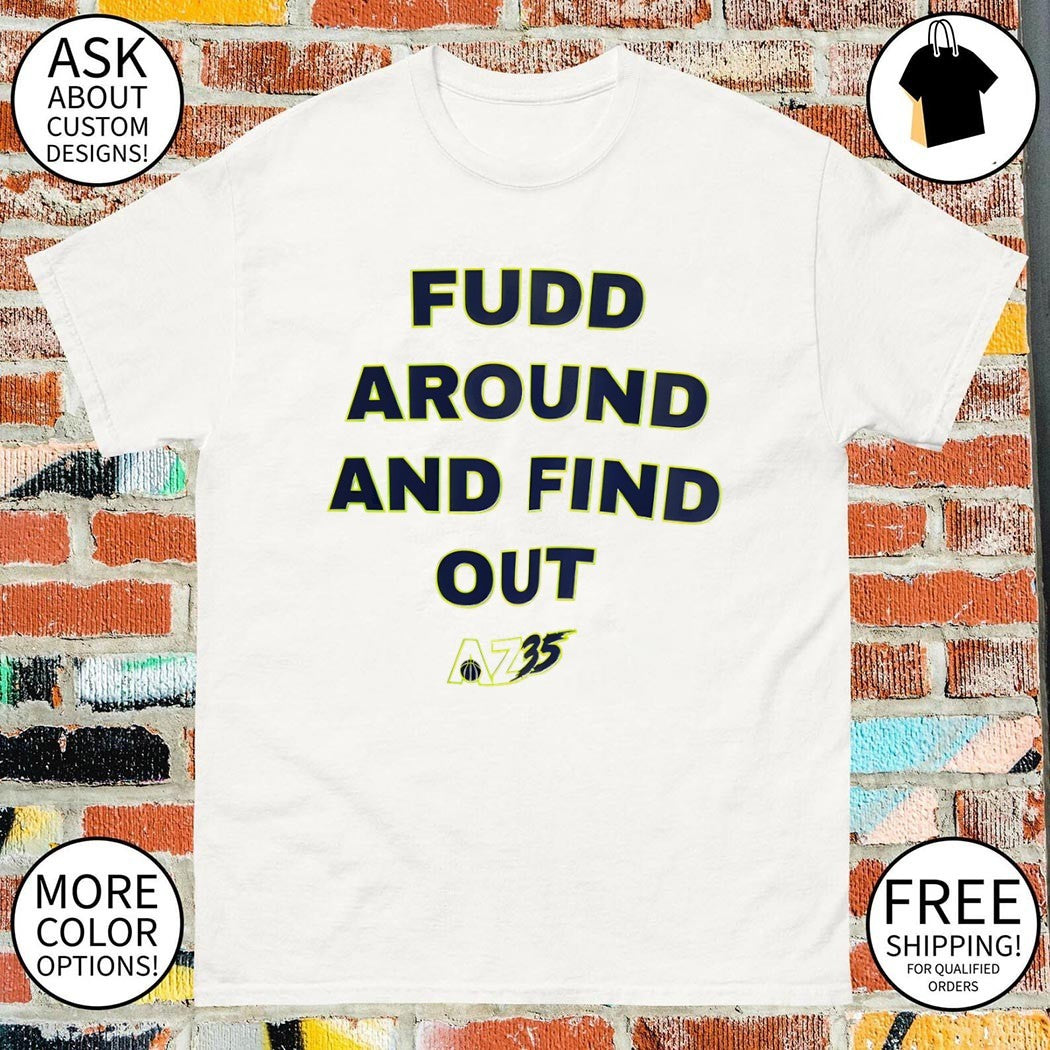 Azzi Fudd Dallas Wings Basketball WNBA Fudd Around and Find Out shirt