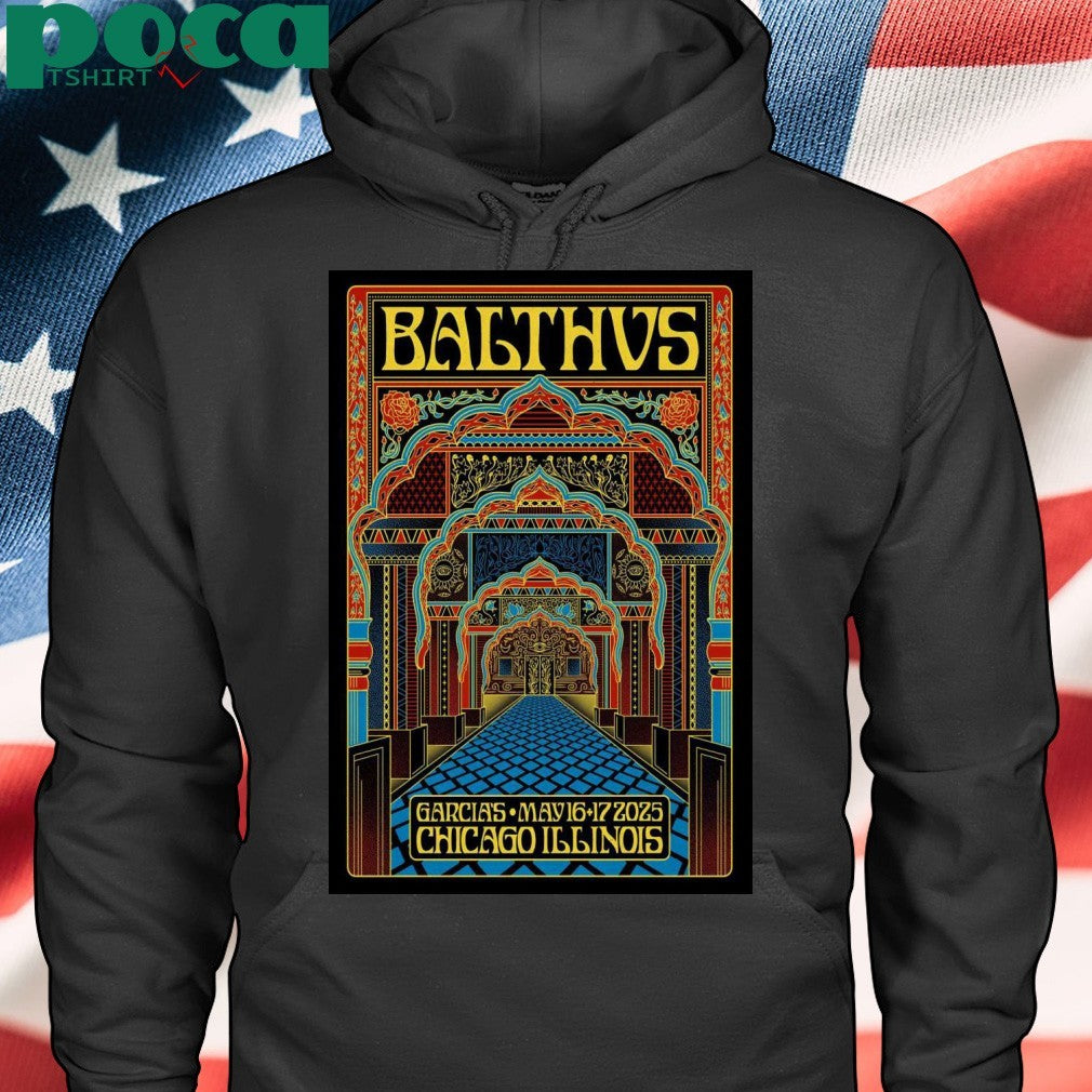 BALTHVS Garcia’s In Chicago IL May 16-17 2025 Poster shirt