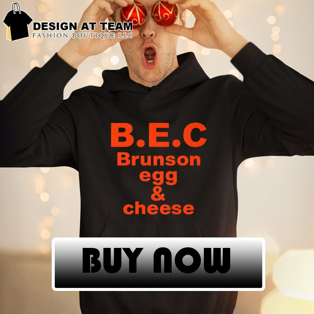 BEC Brunson egg and cheese Jalen Brunson Knicks shirt