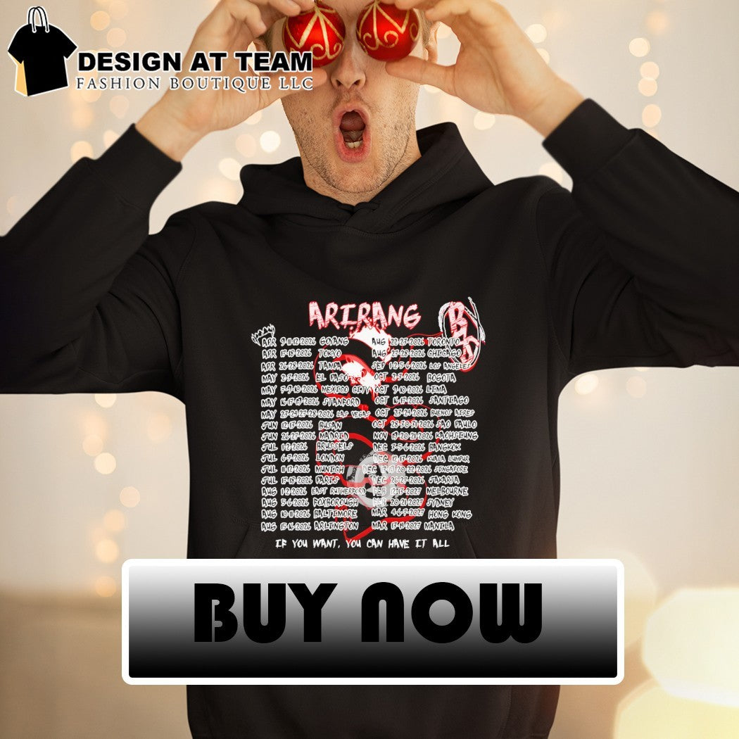BTS Arirang Animals World Tour 7 if you want you can have it all shirt