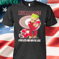 Baby Groot Bulldogs forever win or lose shirt