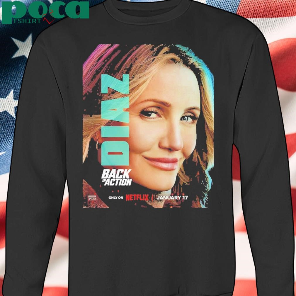 Back In Action 2025 Character Poster Starring Cameron Diaz shirt