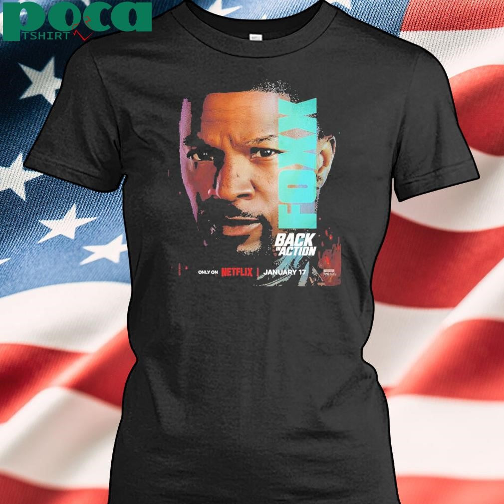 Back In Action 2025 Character Poster Starring Jamie Foxx shirt