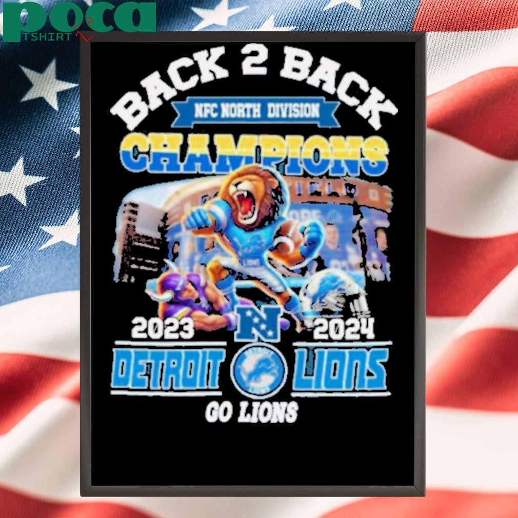 Back To Back NFC North Division Champions Detroit Lions 2025 Go Lions T Shirt