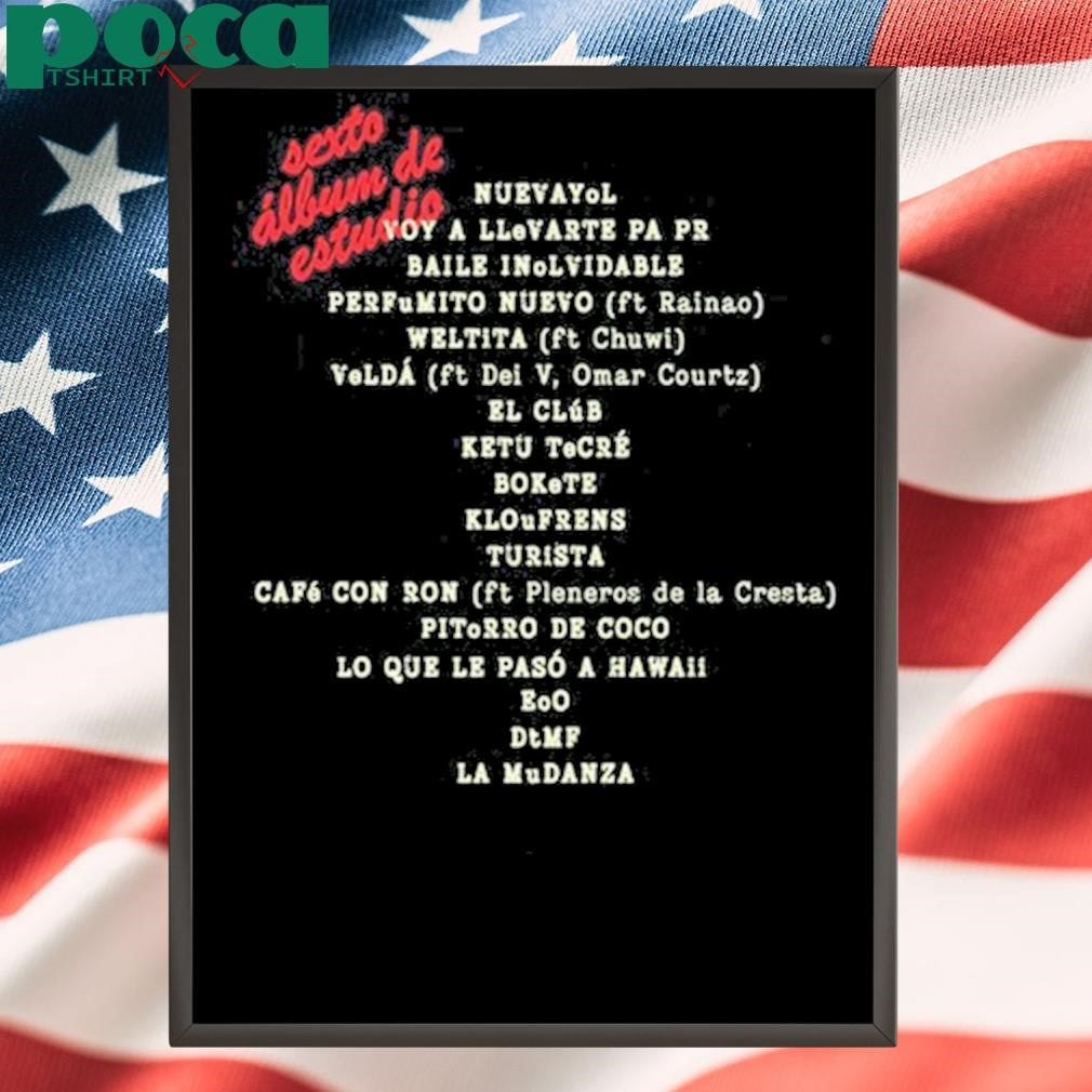 Bad Bunny’s 6th Album Debi Tirar Mas Fotos Limited Shirt