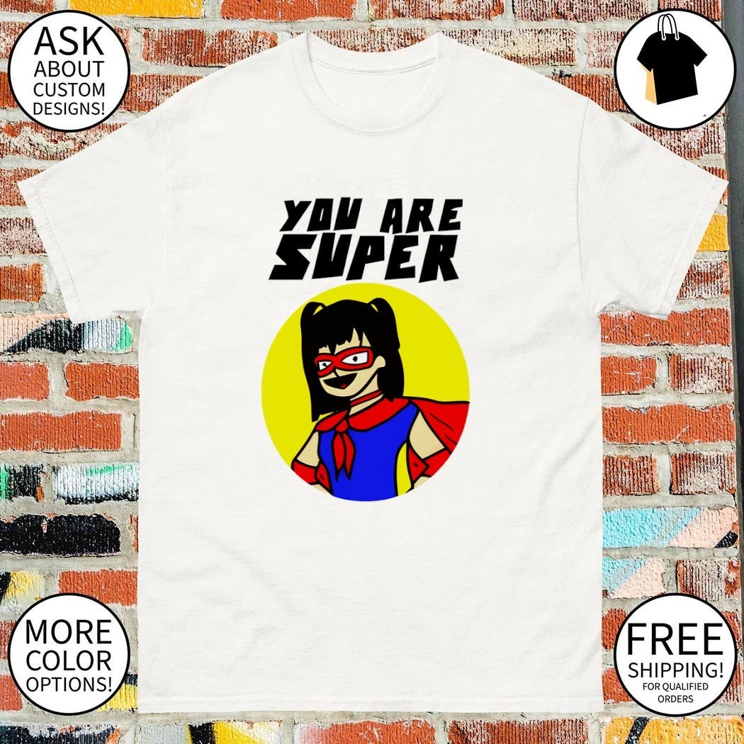 Bayle you are super shirt