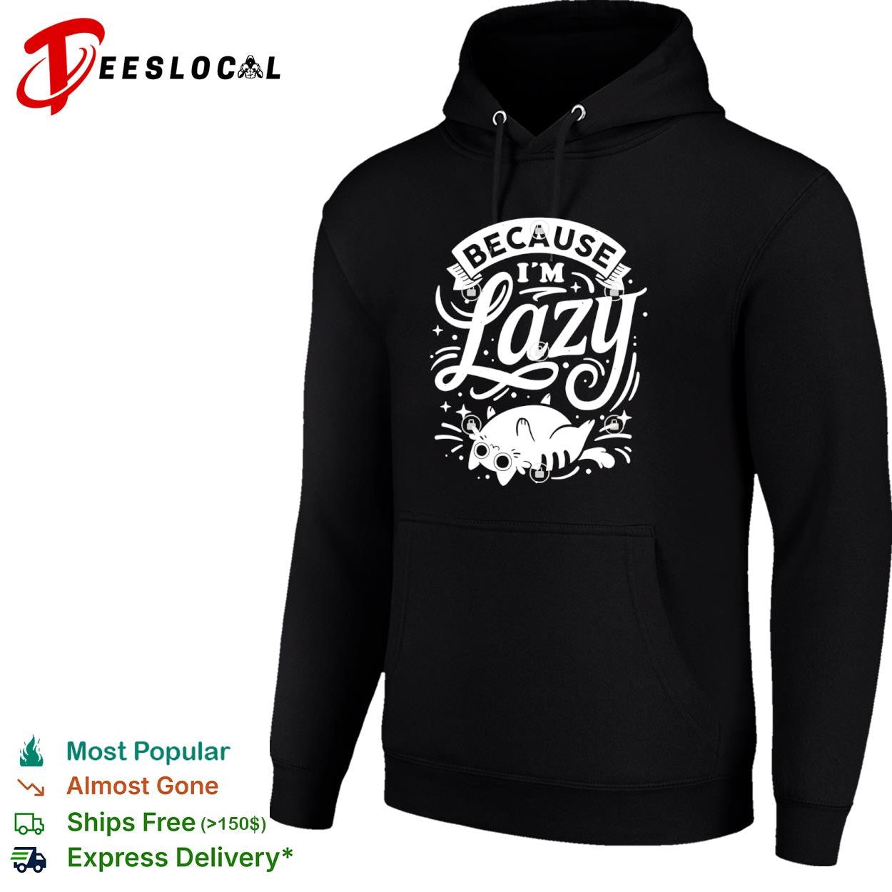 Because I’m Lazy cat shirt