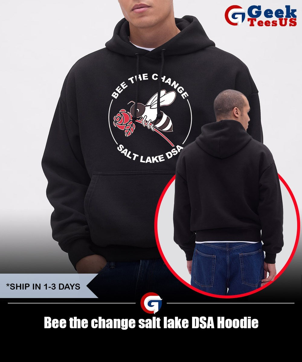 Bee the change salt lake DSA shirt