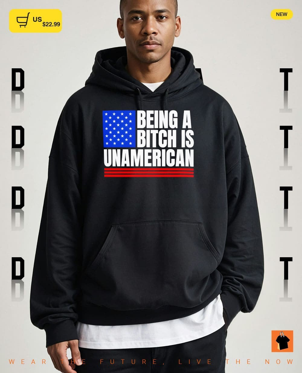 Being a bitch is Unamerican flag funny political shirt
