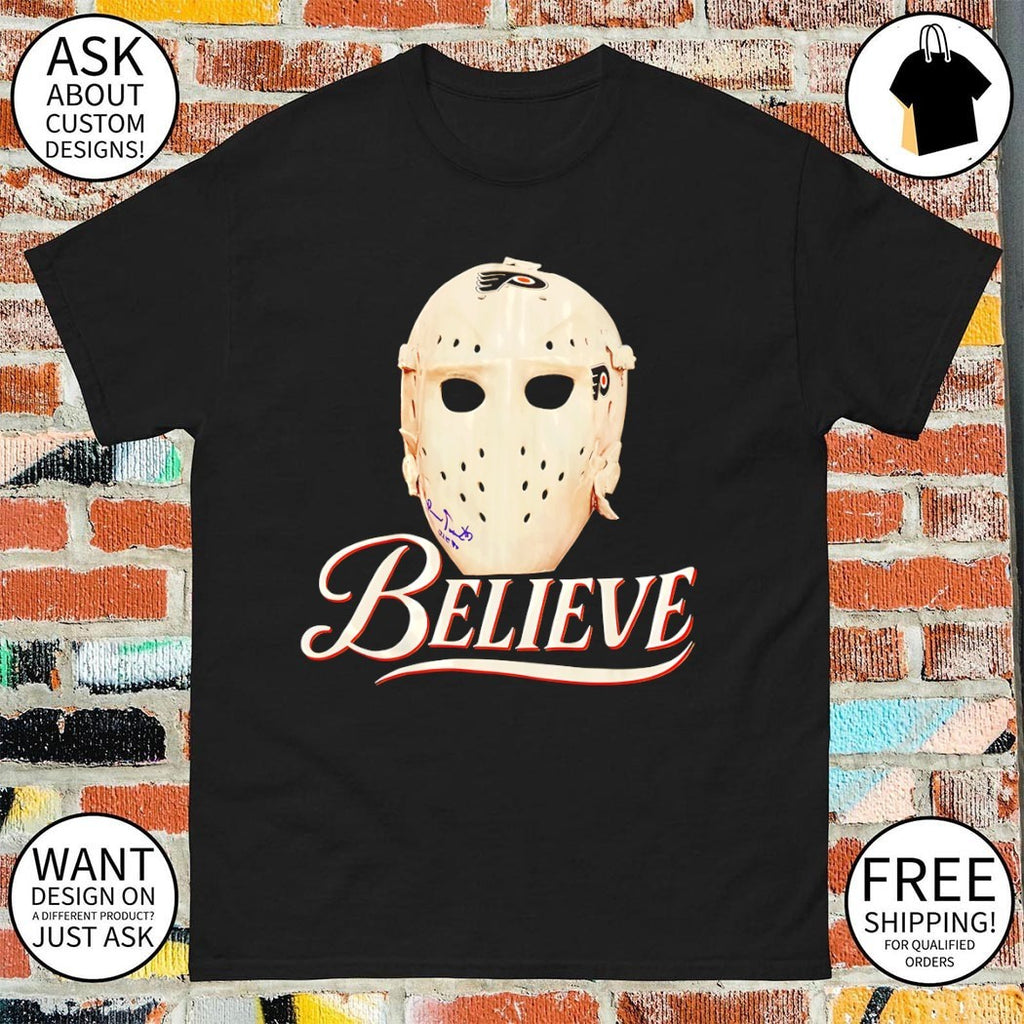 Believe Jason Vahooeae mask Flyers hockey shirt