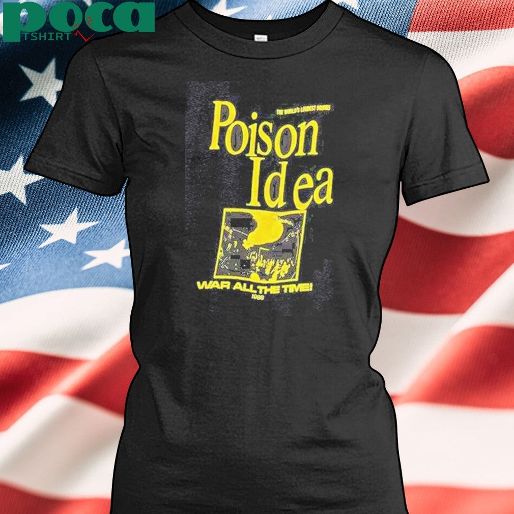 Poison Idea War All The Time 1988 T-Shirt