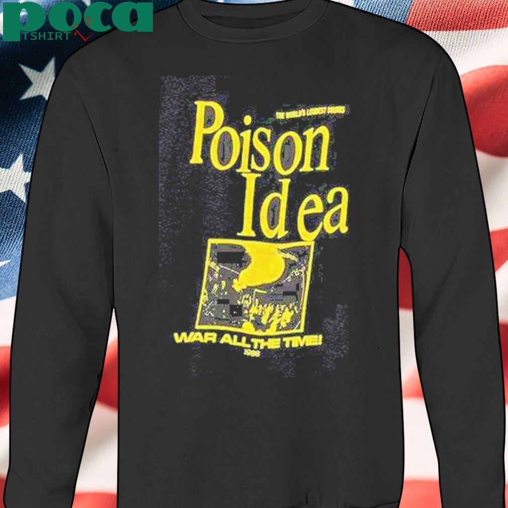 Poison Idea War All The Time 1988 T-Shirt