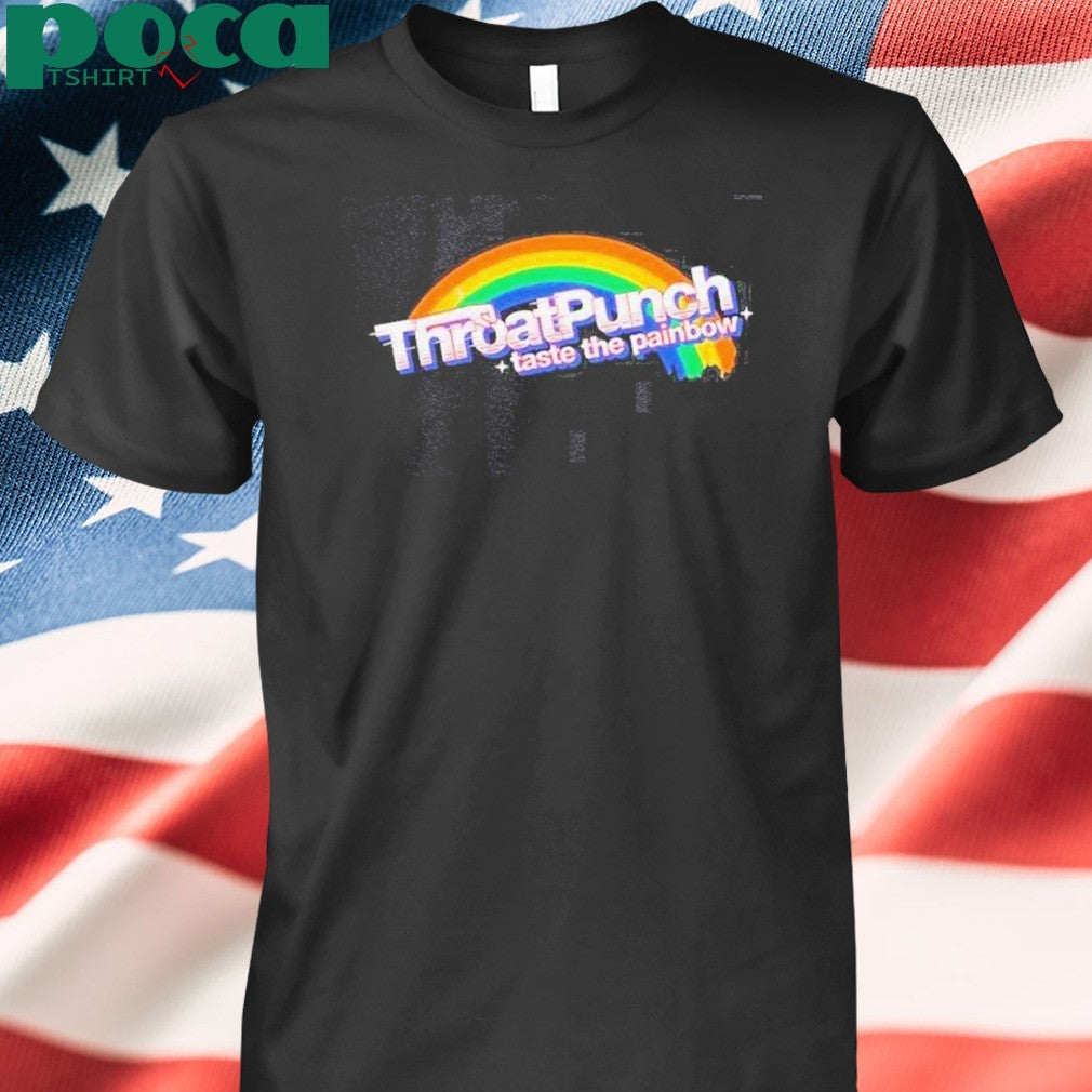 Rainbow Throat Punch Taste The Painbow Shirt