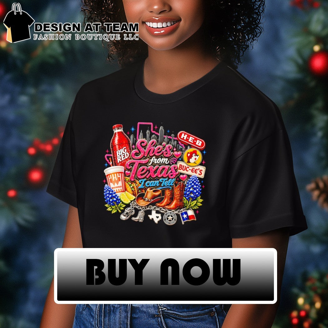 Big Red soda Whataburger Buc-ee’s H-E-B she’s from Texas I can Tell cowboy boot shirt