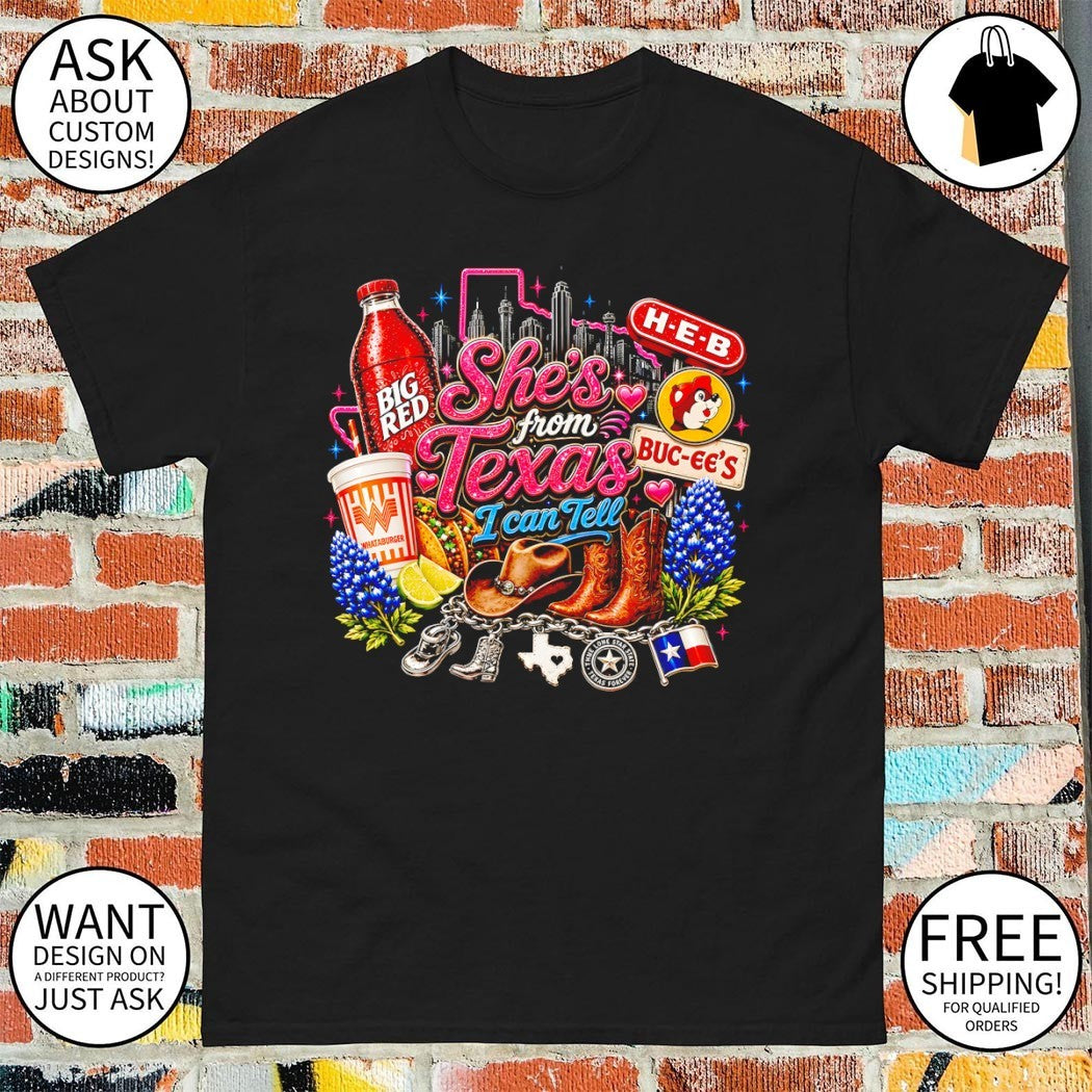 Big Red soda Whataburger Buc-ee’s H-E-B she’s from Texas I can Tell cowboy boot shirt