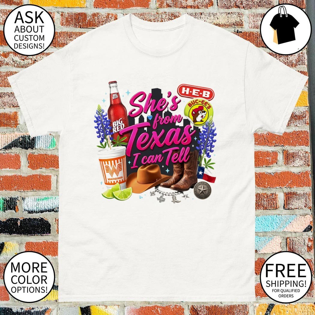 Big Red soda Whataburger H-E-B Buc-ee’s Texas bluebonnets boots she’s from Texas I can tell text shirt