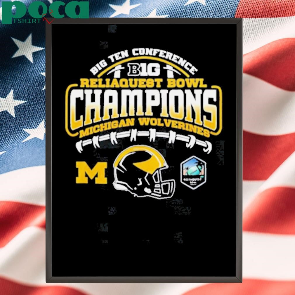 Big Ten Conference Reliaquest Bowl Champions Michigan Wolverines helmet Fan Favorite shirt