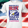 Biggest Slut In The Cantina shirt