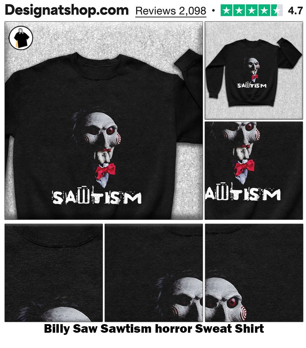 Billy Saw Autism Sawtism horror shirt