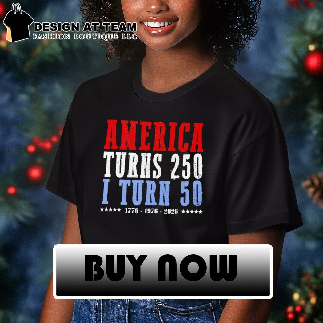 Birthday milestone tee featuring America turns 250 and I turn 50 years shirt