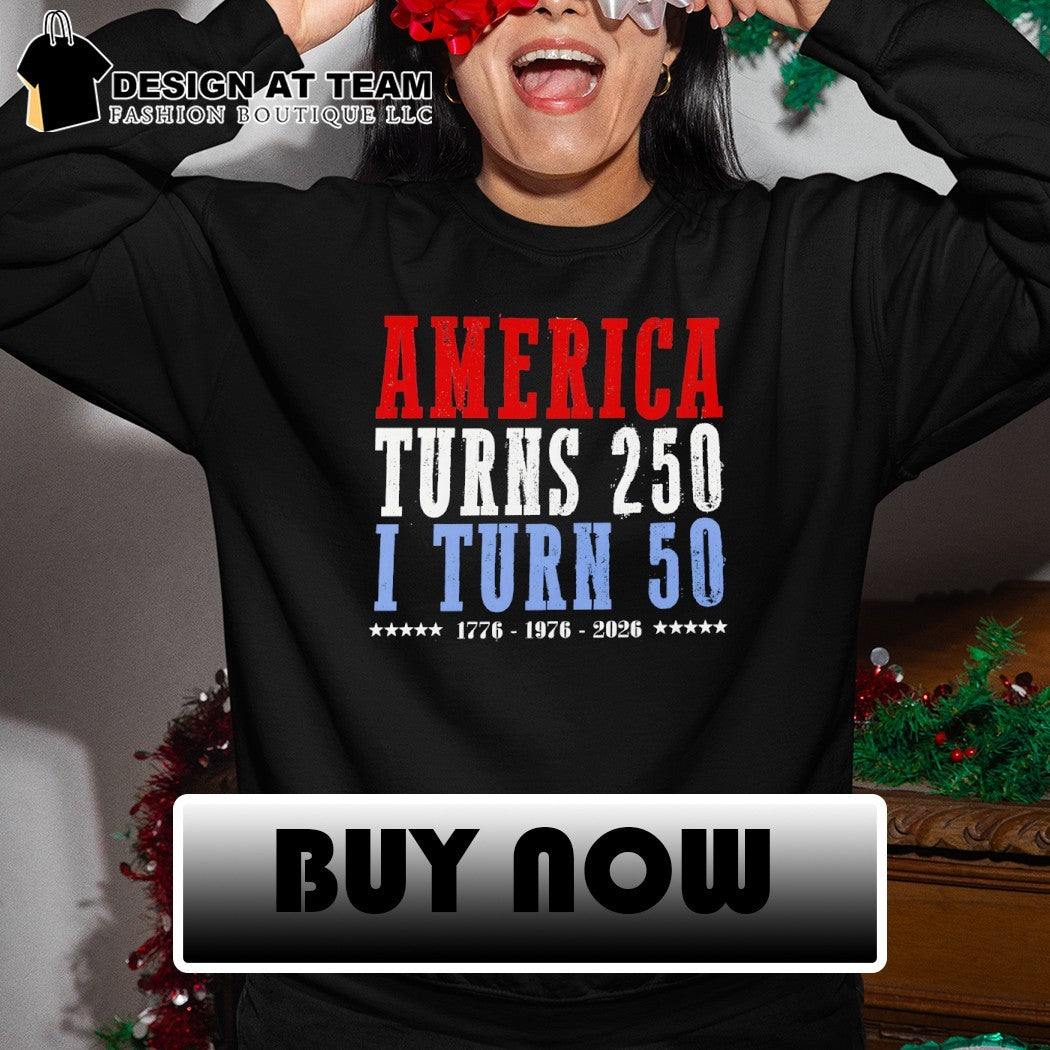 Birthday milestone tee featuring America turns 250 and I turn 50 years shirt
