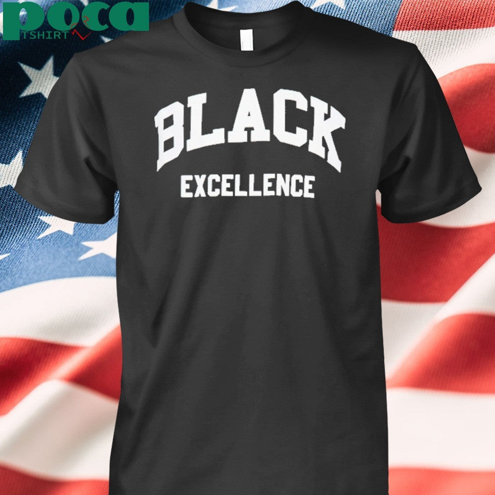 Black Excellence shirt