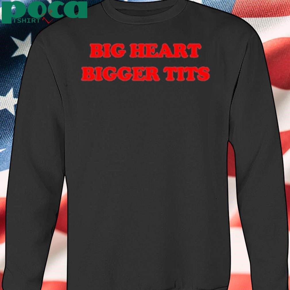 Blacvolta Big Heart Bigger Tits T-Shirt
