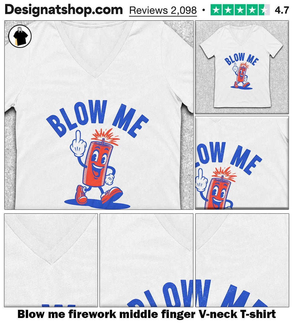 Blow me firework middle finger shirt