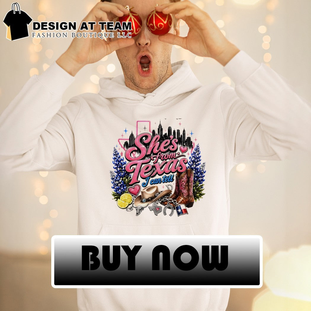 Bluebonnet Cowboy Hat Texas Skyline she’s from Texas I can tell text shirt