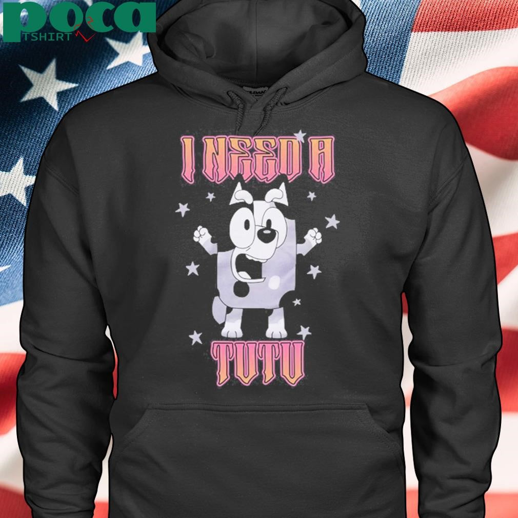 Bluey Muffin I Need A Tutu shirt