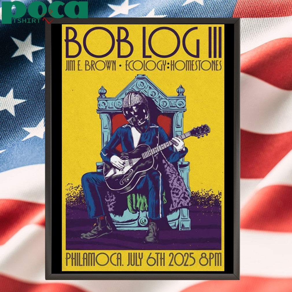 Bob Log III 7-6-2025 Philadelphia PA Poster Shirt