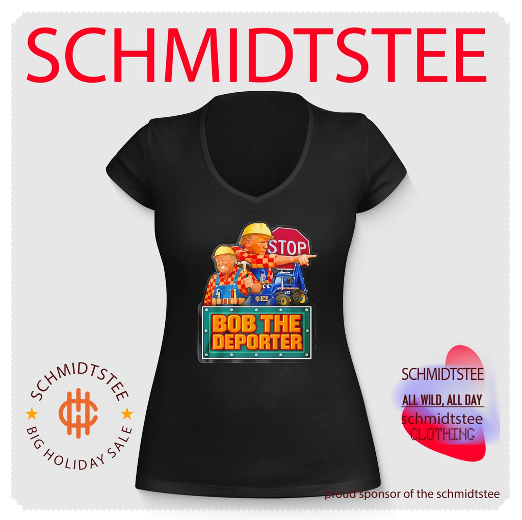 Bob the Deporter Satirical Design Political Shirt
