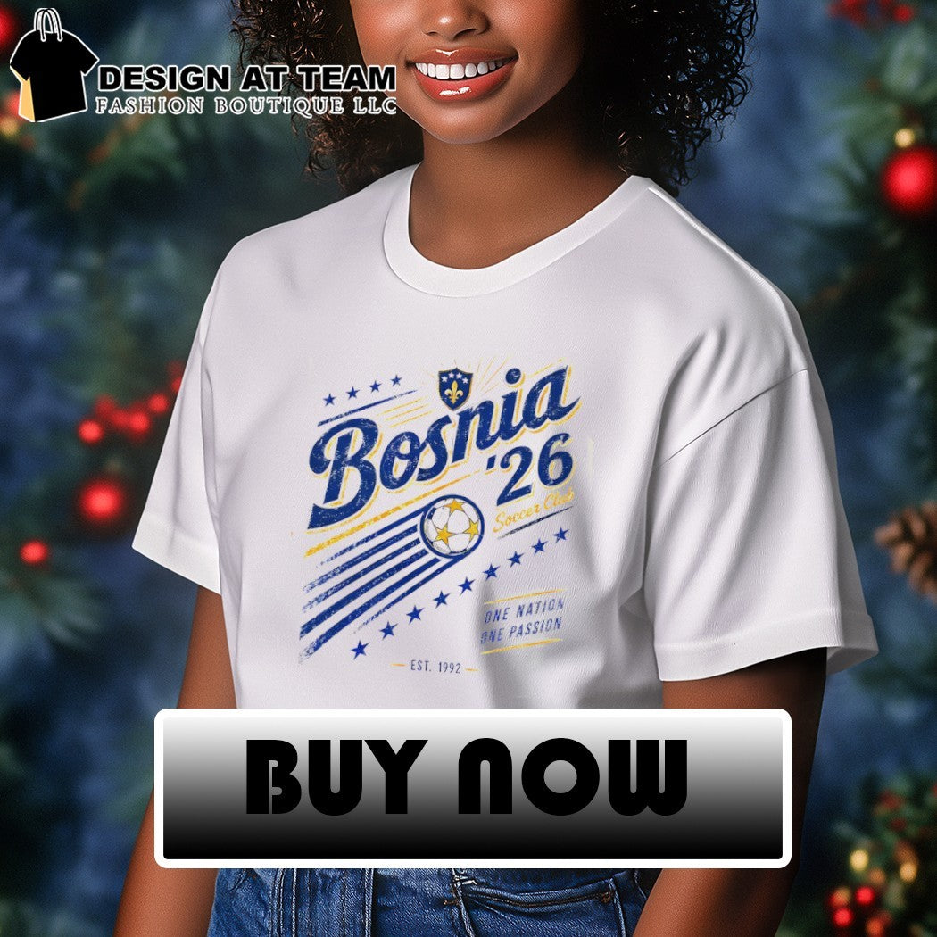 Bosnia Soccer World Cup 2026 One Nation One Passion est 1992 shirt