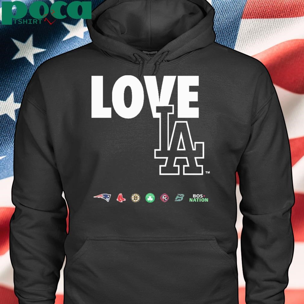 Boston Sports Teams Love Los Angeles shirt