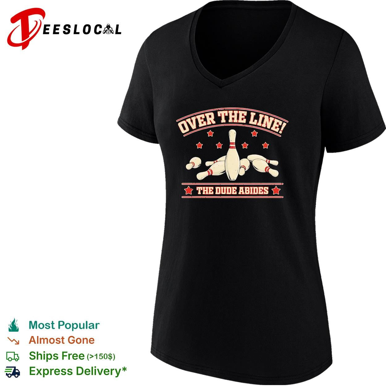 Bowling pins The Big Lebowski quote over the line the dude abides shirt
