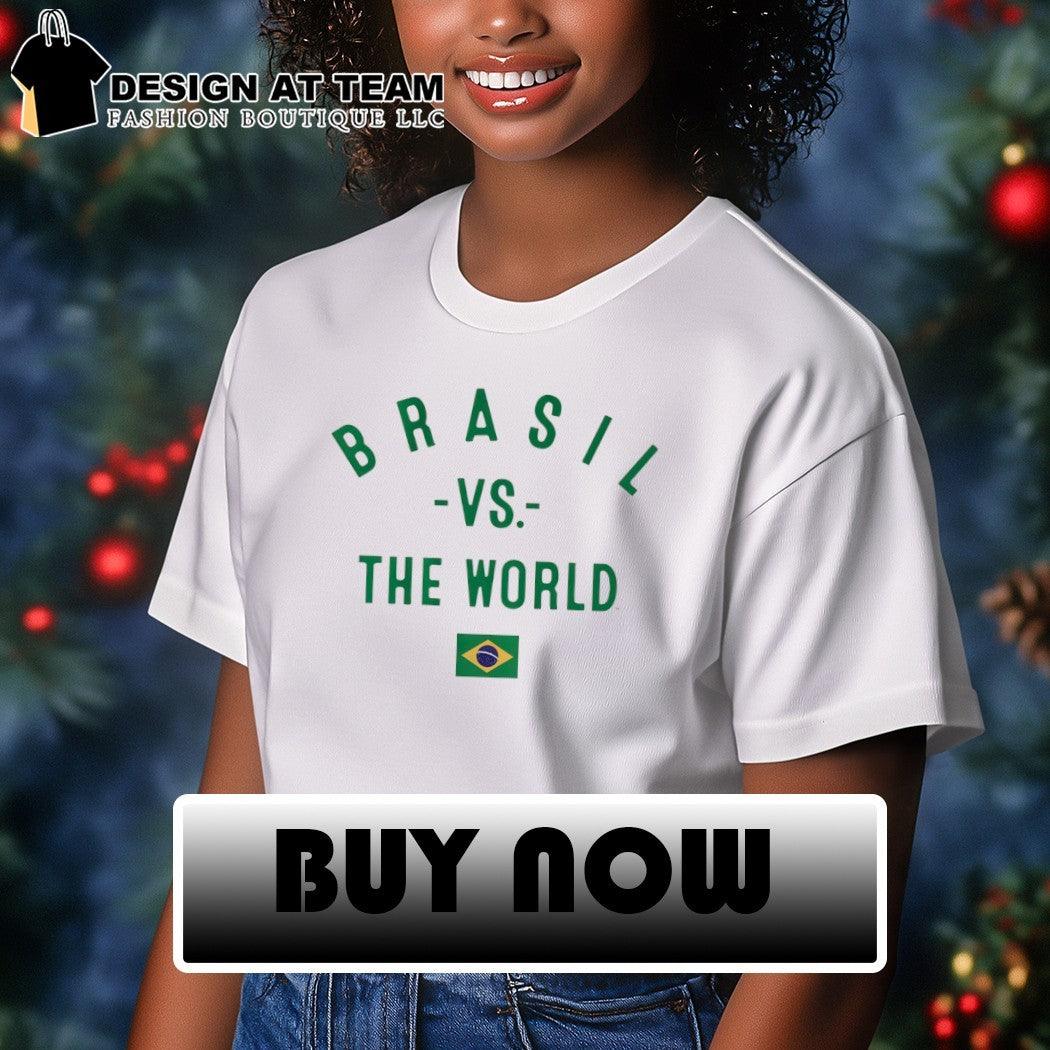 Brasil FC vs The World Brasil flag shirt