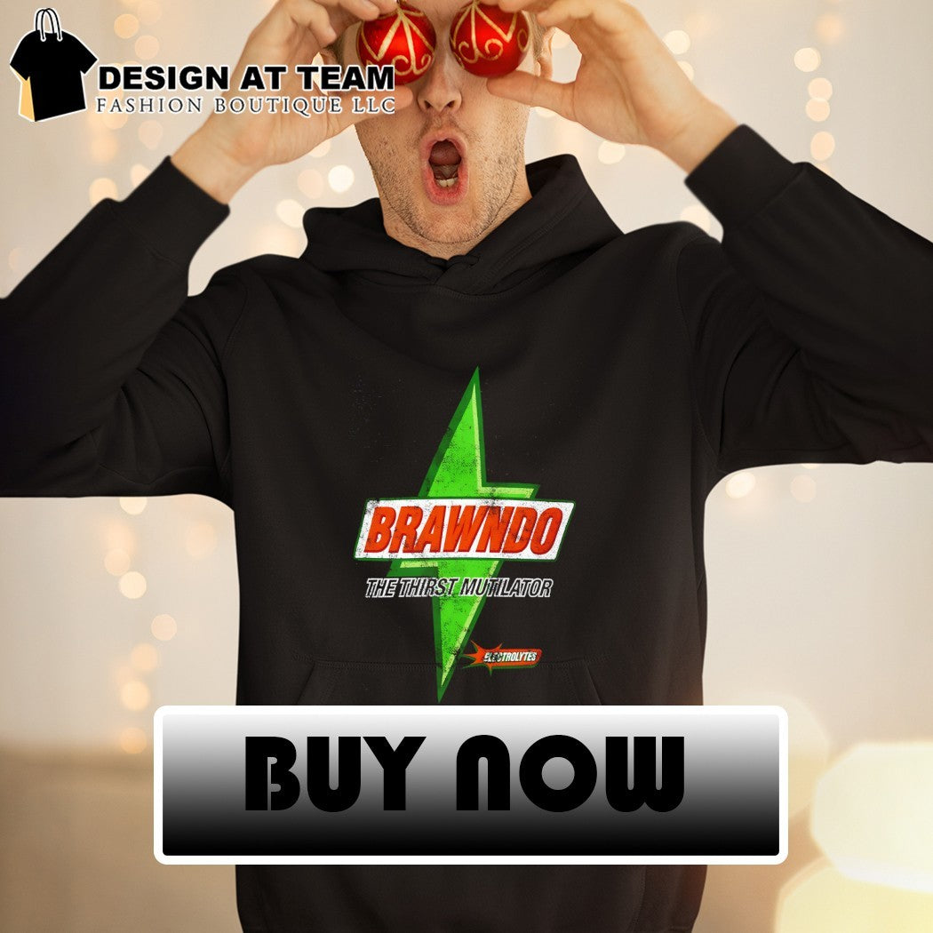 Brawndo The Thirst Mutilator It’s Got Electrolytes shirt